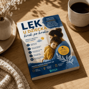 Lęk u dziecka krok po kroku.